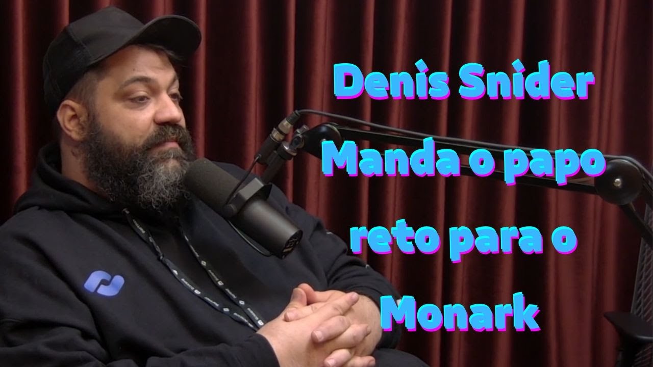 Denis Snider Manda o papo reto para o Monark