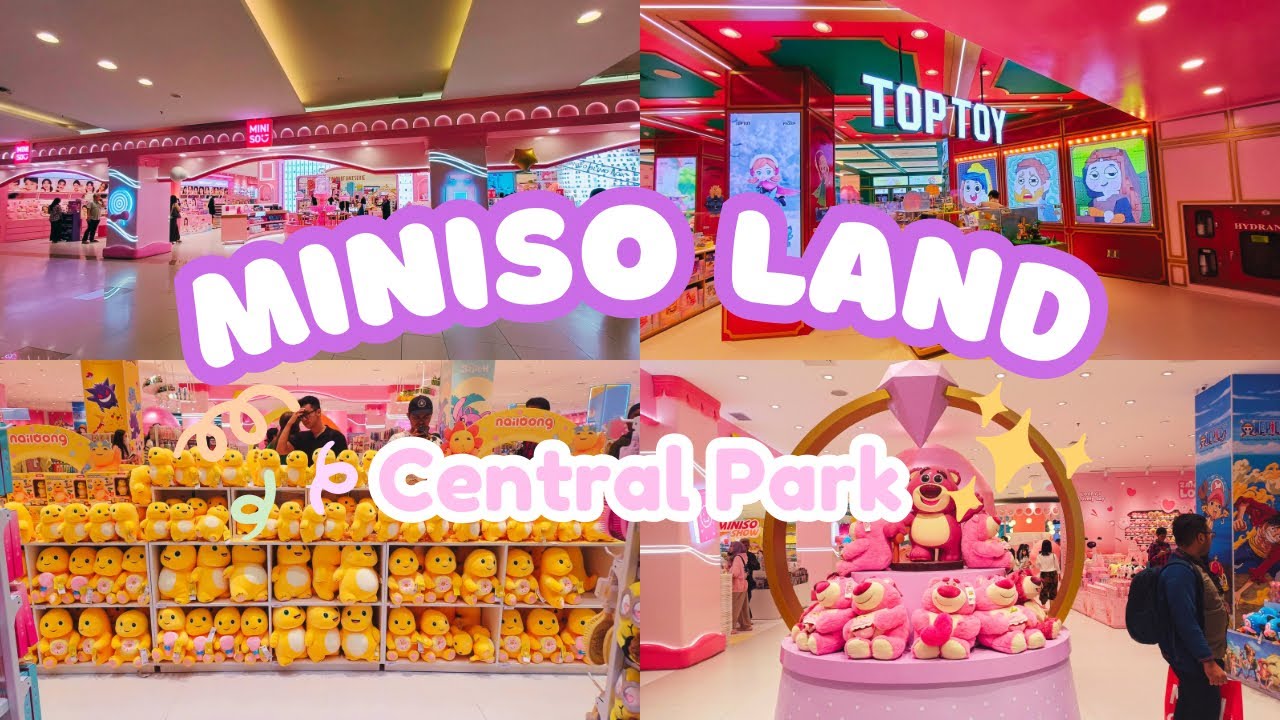 MINISO LAND CENTRAL PARK JAKARTA | Miniso Terbesar Di Dunia | The Biggest Miniso Store in The World