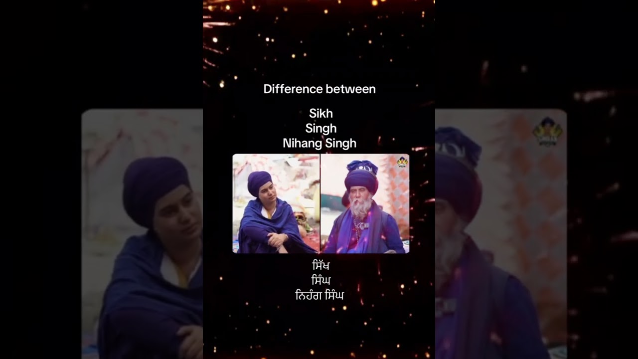 Difference between Sikh Singh Nihang Singh