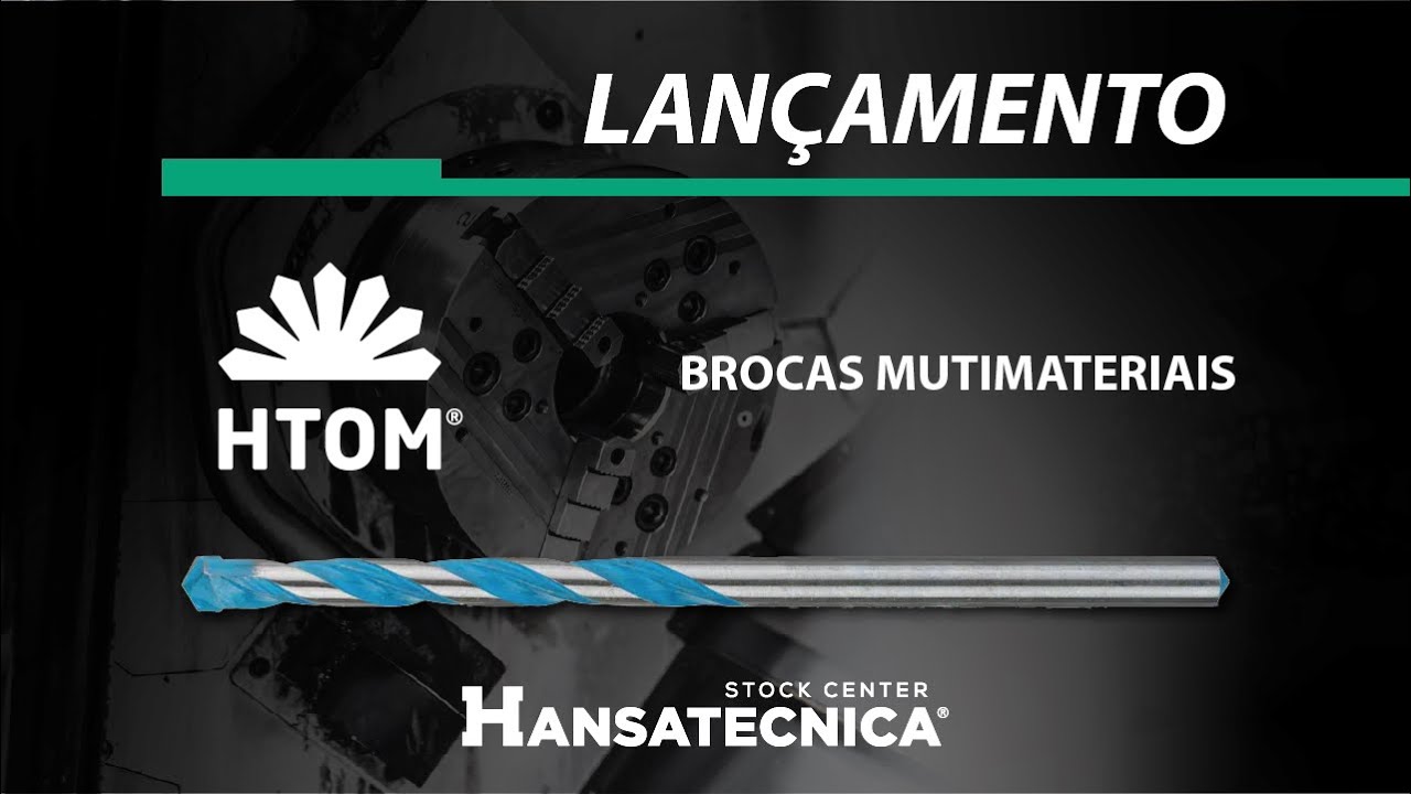 LANÇAMENTO HANSATECNICA - Brocas Multimateriais HTOM