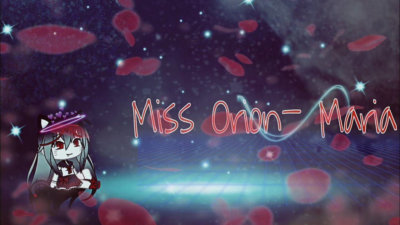 ° Miss Orion- Maria GachaLife™ °  ~~