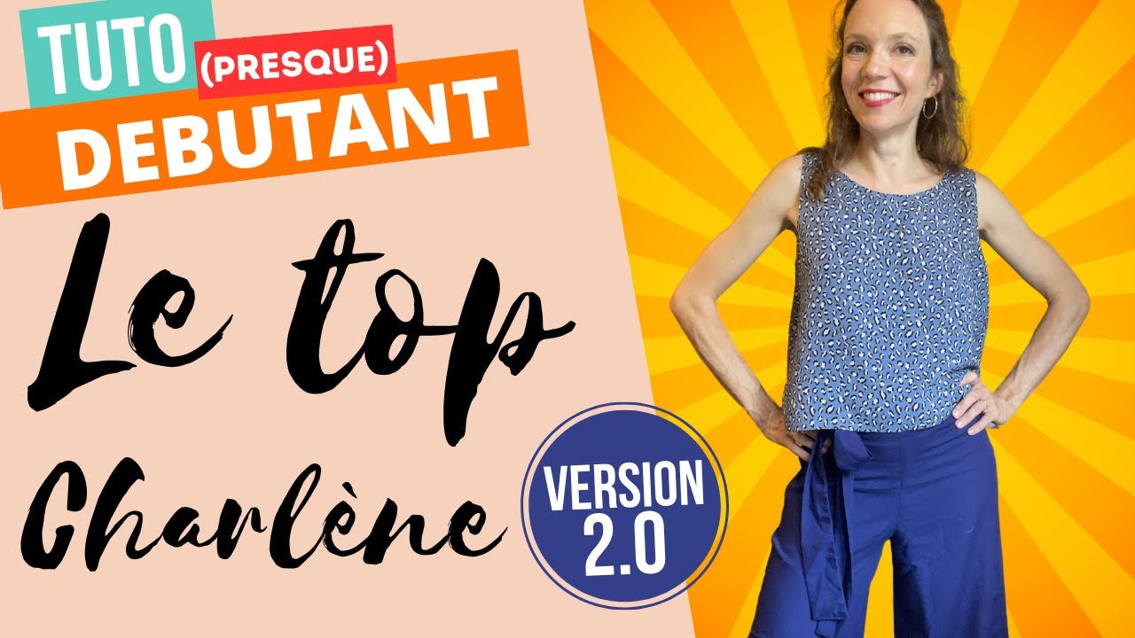 TUTO le top Charlene Version 2, sans manche, sans patron, basique de garde-robe