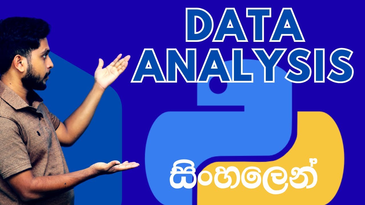 Data Analysis සදහා Python | Numpy, Pandas, Matplotlib