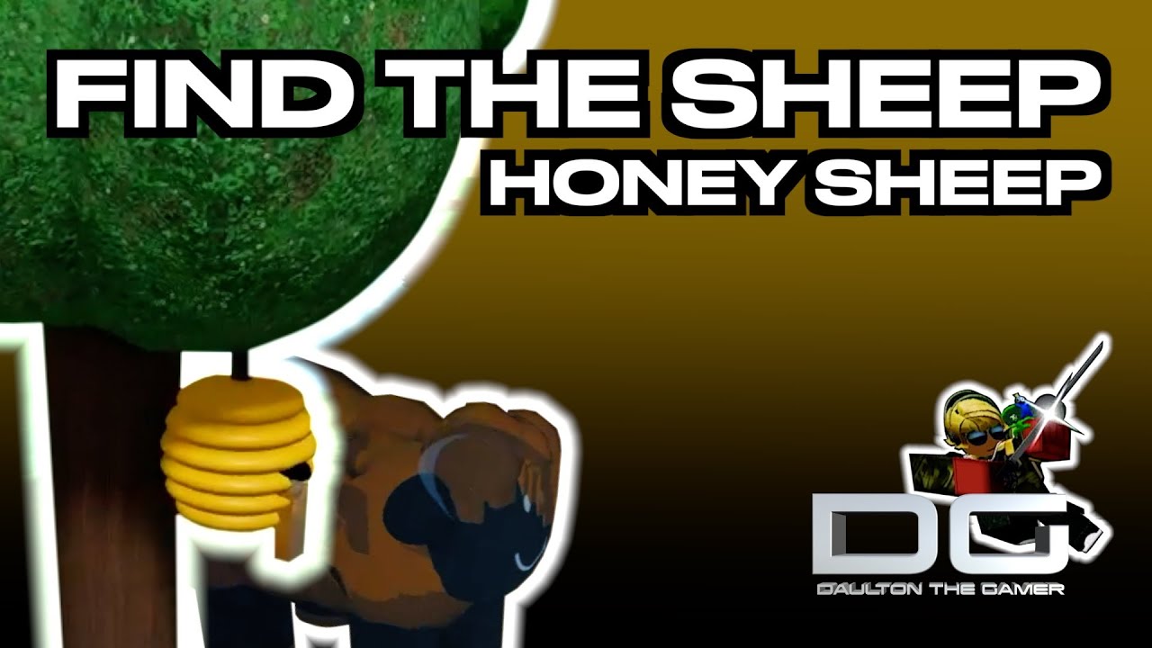 HOW TO Find The Sheep - HONEY SHEEP