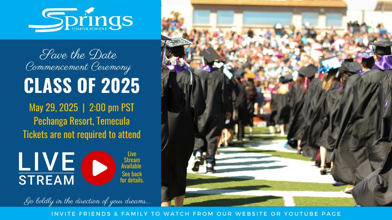 Springs Charter Schools - Class of 2025 Commencement Ceremony