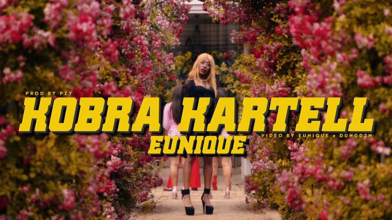 Eunique ► KOBRA KARTELL ◄ prod. by Pzy