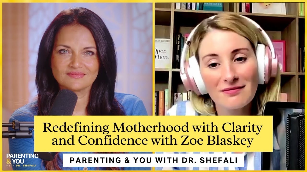 Redefining Motherhood with Clarity and Confidence with Zoe Blaskey