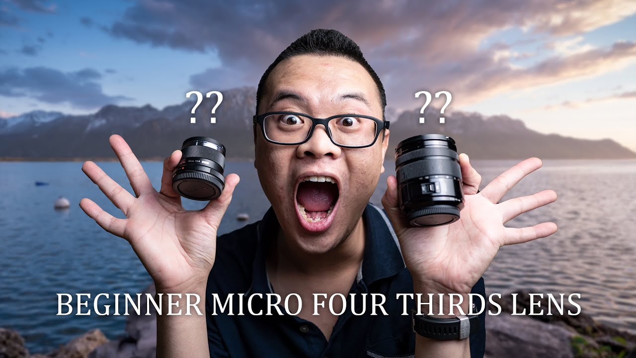 Micro Four Thirds Beginner Lens - First Lenses that you should have for M4/3 - Panasonic & Olympus