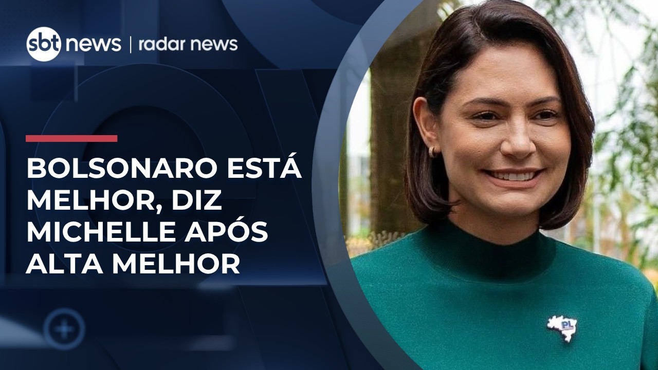 Michelle diz que Bolsonaro est&aacute; melhor: &ldquo;Chegar em casa &eacute; uma ben&ccedil;&atilde;o&rdquo; | #RadarNews