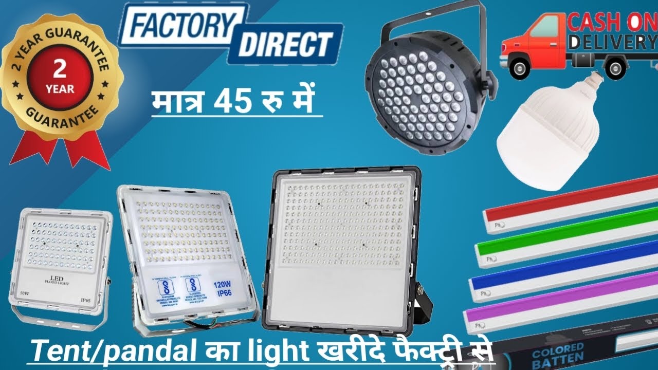 Pandal tent ke saman paye ab manufacturing rate pe factory se #floodlight #tubelight