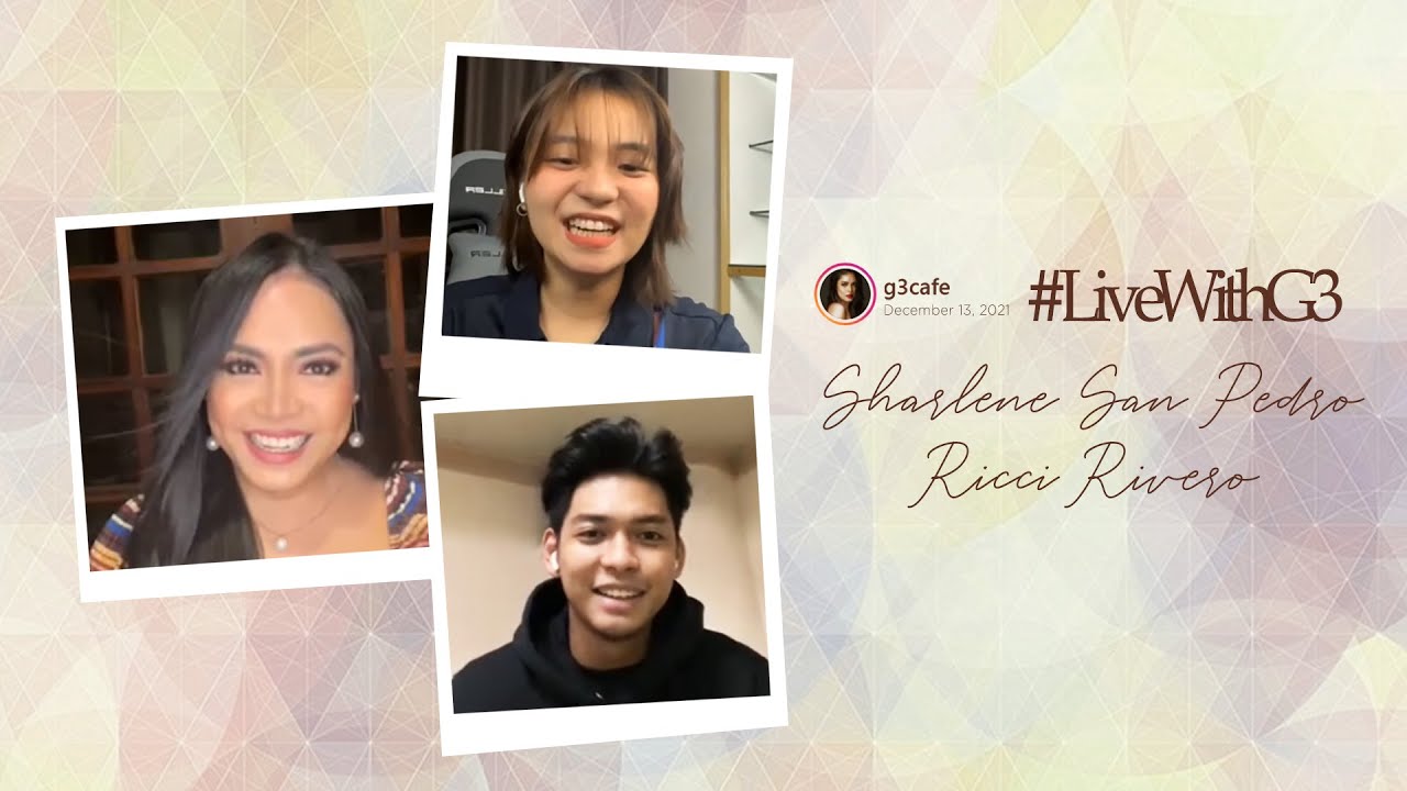 #LivewithG3 Sharlene San Pedro and Ricci Rivero - December 13, 2021