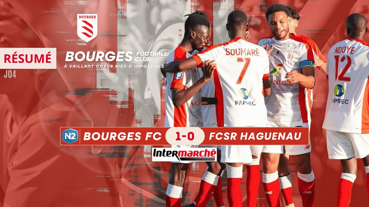 Résumé - Bourges FC vs FCSR Haguenau (1-0) - N2/J04 - 06/09/25