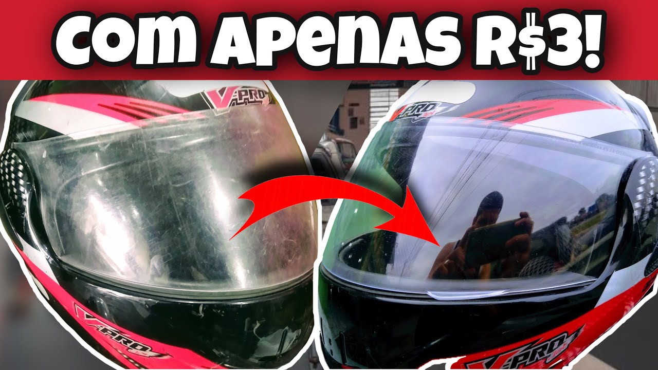 Como Polir E Tirar Riscos Da Viseira Do Capacete Com Menos De R$3 Em Material! Incrível