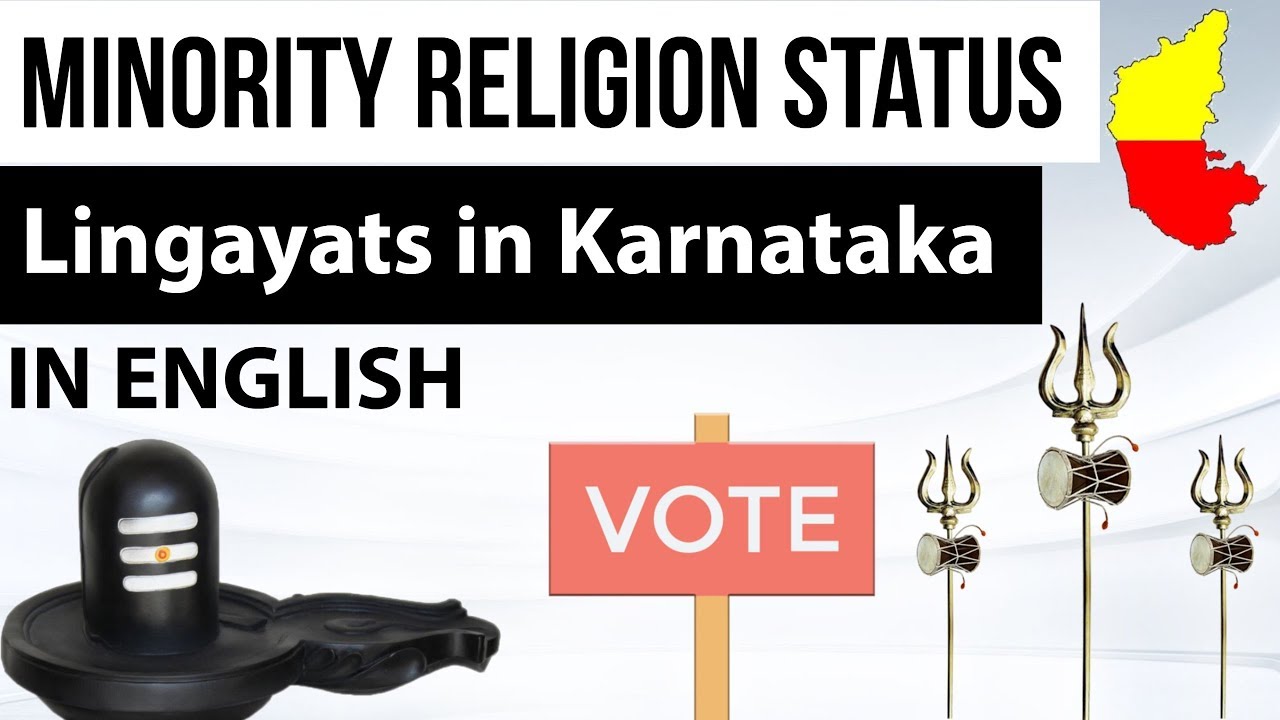 Minority religion status to Lingayats -  Karnataka Lingayat separate religion - Current affairs 2018