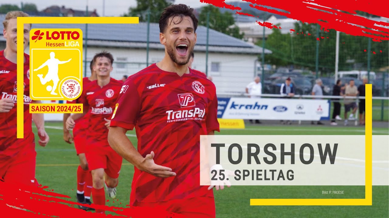 Torshow 25. Spieltag LOTTO Hessenliga 2024/25