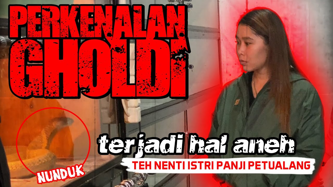 KENALAN SAMA GHOLDI LANGSUNG NURUT DEPAN ISTRI PANJI PETUALANG!!!