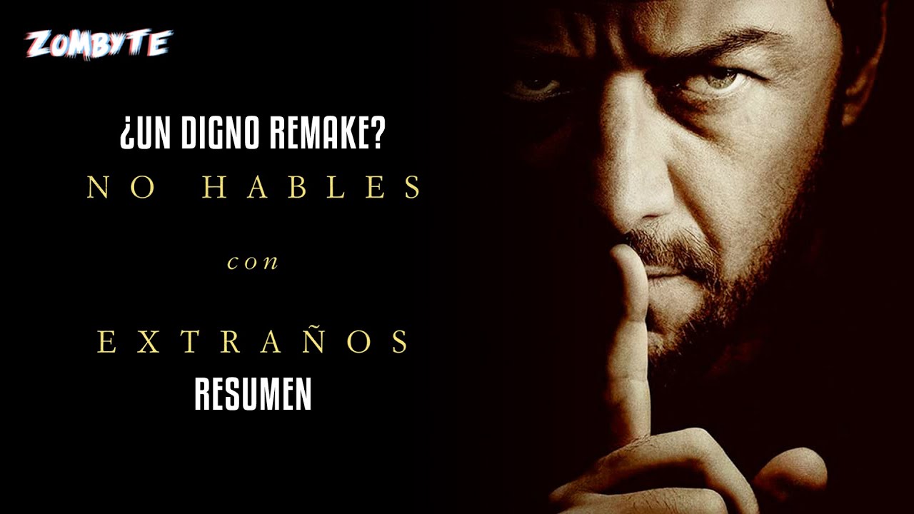 No Hables Con Extra&ntilde;os Resumen (Speak No Evil | ZomByte)