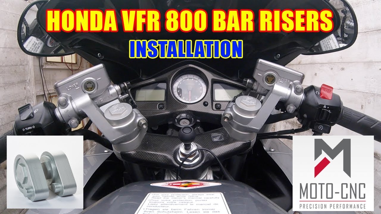 Fitting VFR 800 Bar Risers - Moto CNC