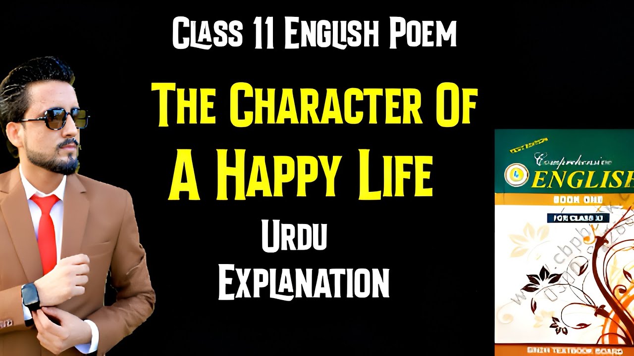 The Character Of a Happy Life | Class 11 English Poem | Sindh board