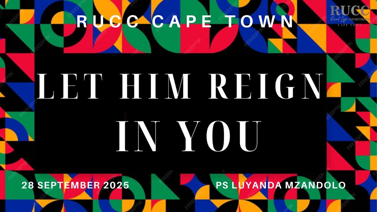Let Him Reign In You I Pastor L Mzandolo I 28:09:2025