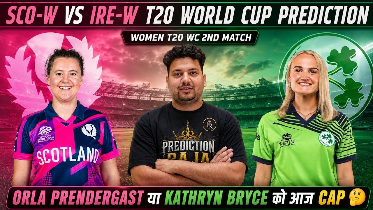 SCO-W vs IRE-W Dream11 Prediction | SCO-W vs IRE-W Today Match Prediction | SCO-W vs IRE-W Dream11