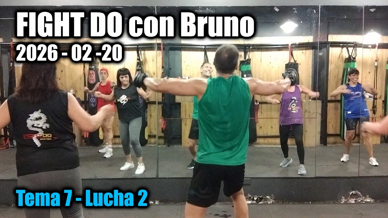 FIGHT DO con Bruno | 2026-02-20 Tema 7