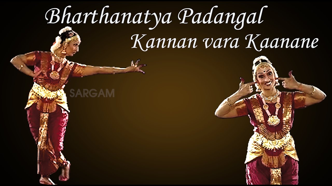 Kannan Vara Kaanane | Bharathanatya Padangal | Classical Dance #classical #classicalmusic