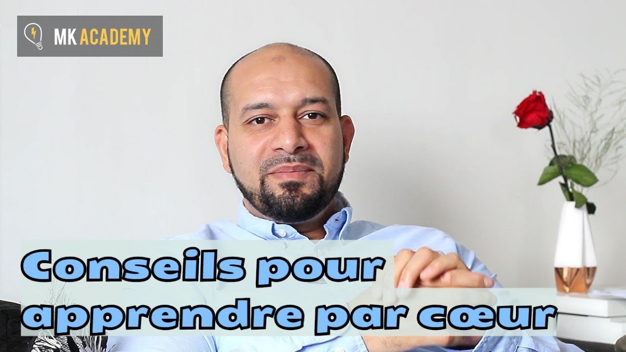 Conseils pour apprendre par cœur