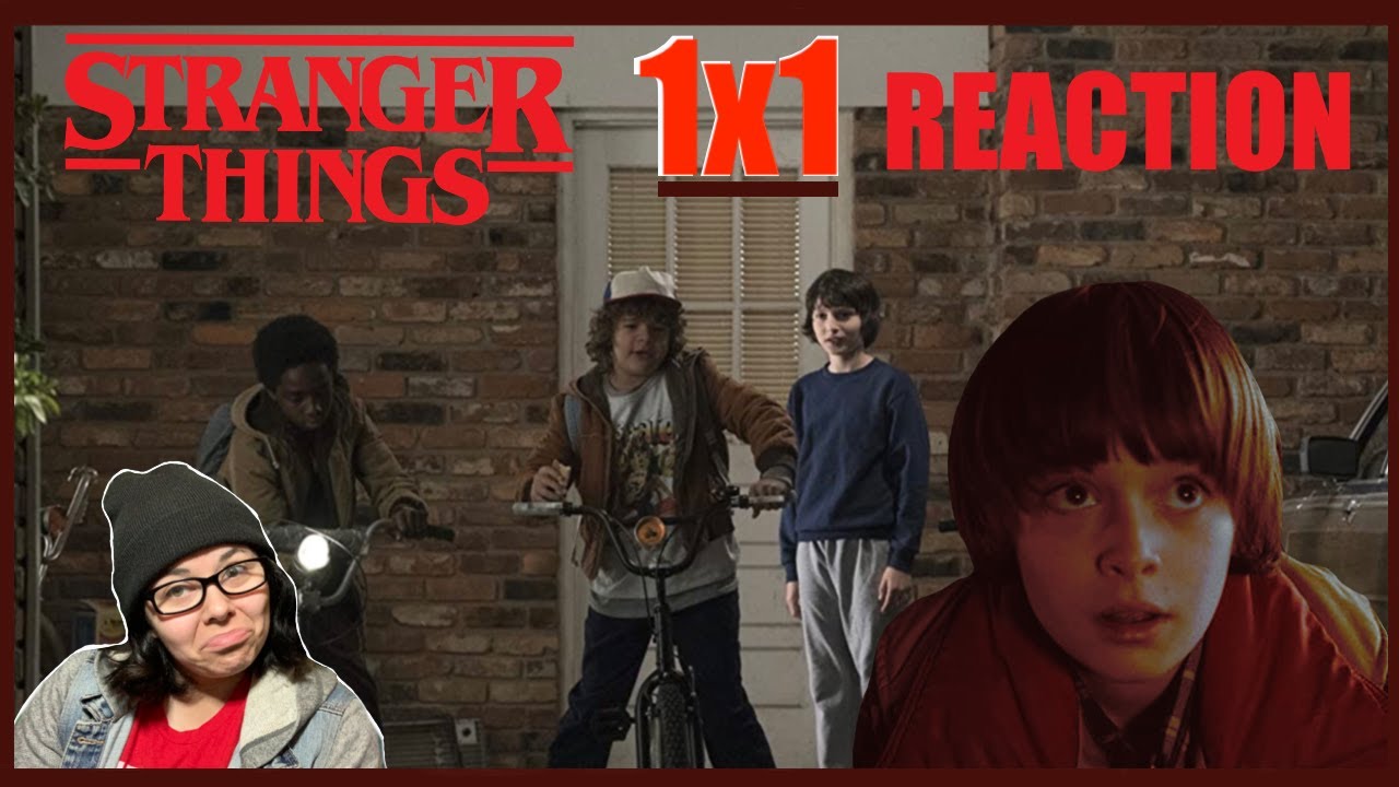 STRANGER THINGS 1x1 - The Vanishing of Will Byers : REACTION