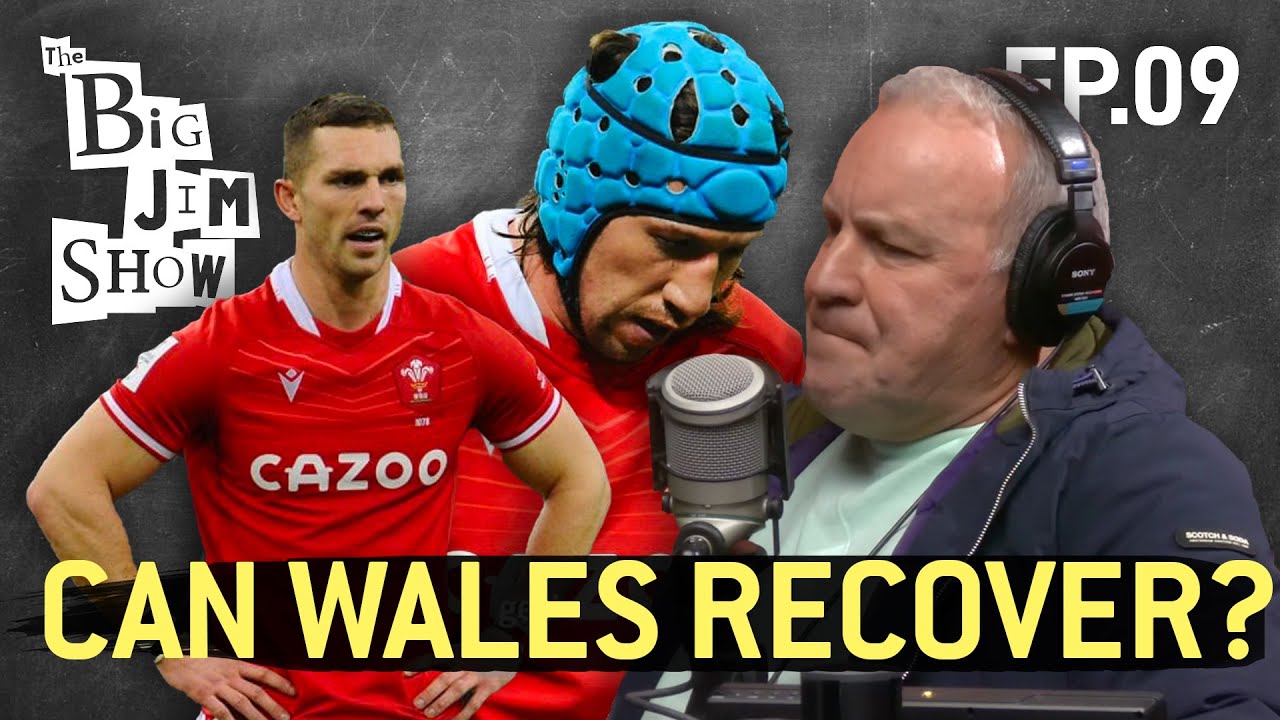 How Do Wales Get Out of the Hole They're in? | Wayne Pivac | The Big Jim Show