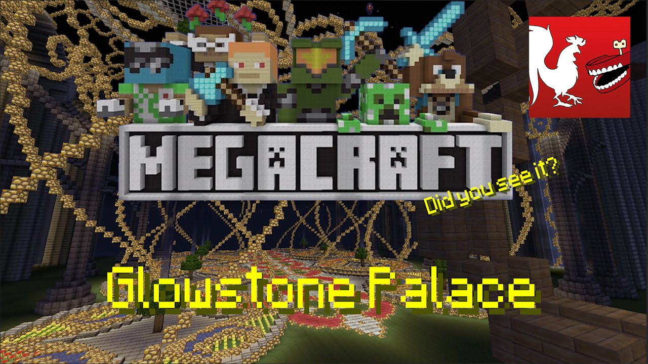 MegaCraft - Glowstone Palace | Rooster Teeth