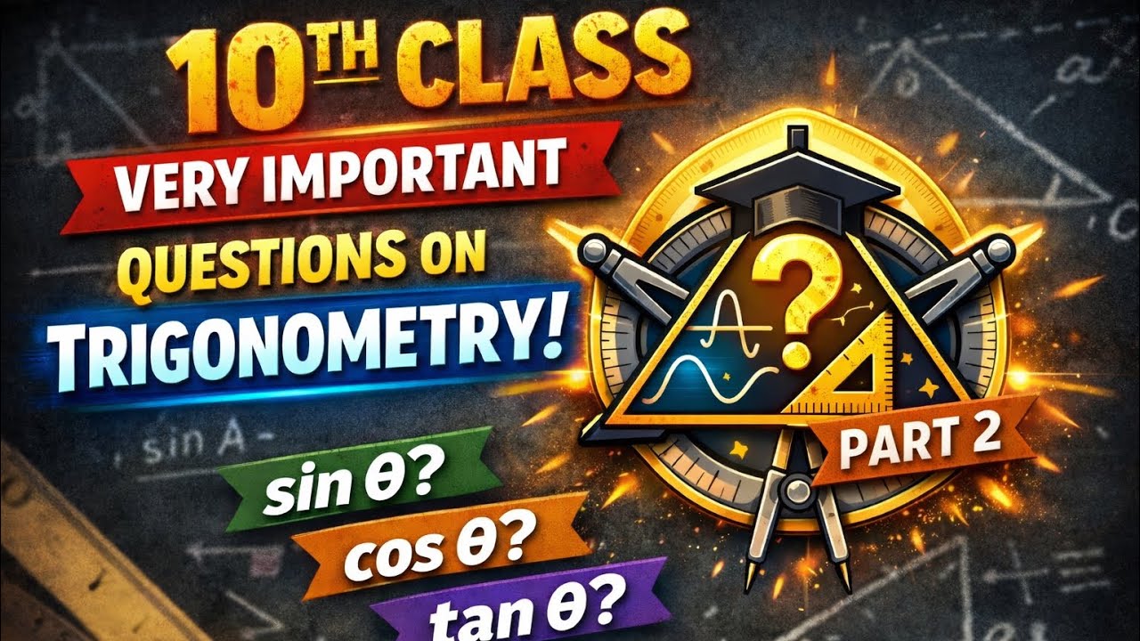 Top Trigonometry Questions for Class 10 Board Exam