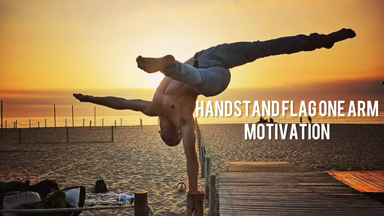 Handstand flag one arm motivation