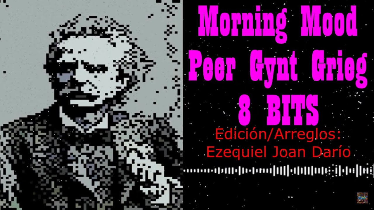 Morning mood Edvard Grieg 8 BITS