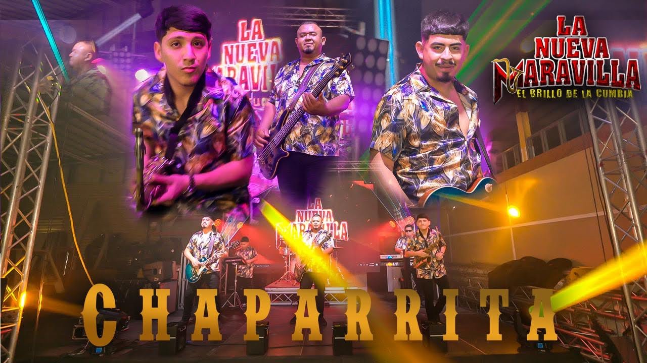  La Nueva Maravilla “La Chaparrita” #cumbia  #musica 