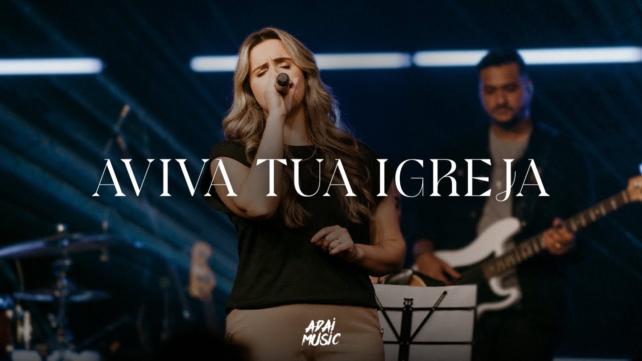 AVIVA TUA IGREJA | ADAI Music, Marcelli Soeiro