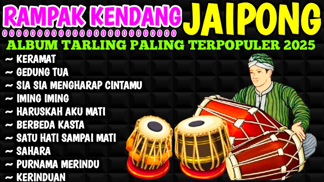KENDANG RAMPAK JAIPONG 2025, AUDIO JERNIH BASS GLER,JURAGAN EMPANG, SYAHDU,PRIA IDAMAN, KERAMAT