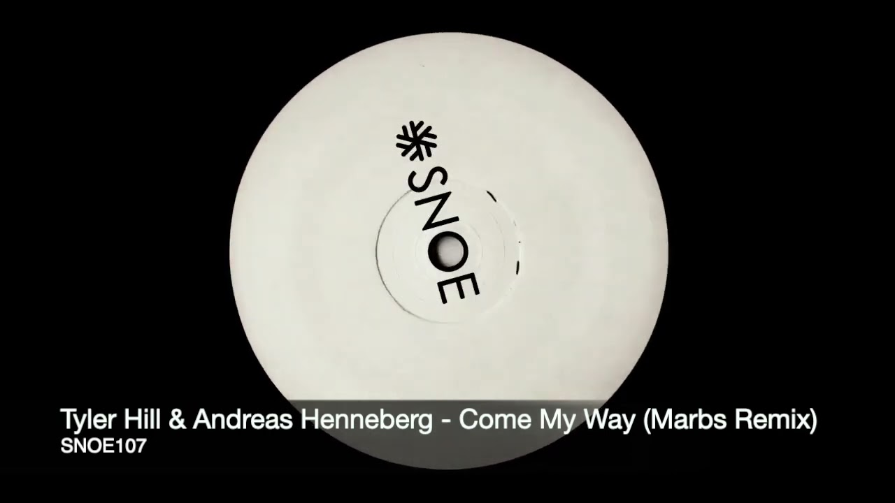 Tyler Hill & Andreas Henneberg - Come My Way (Marbs Remix) // SNOE107