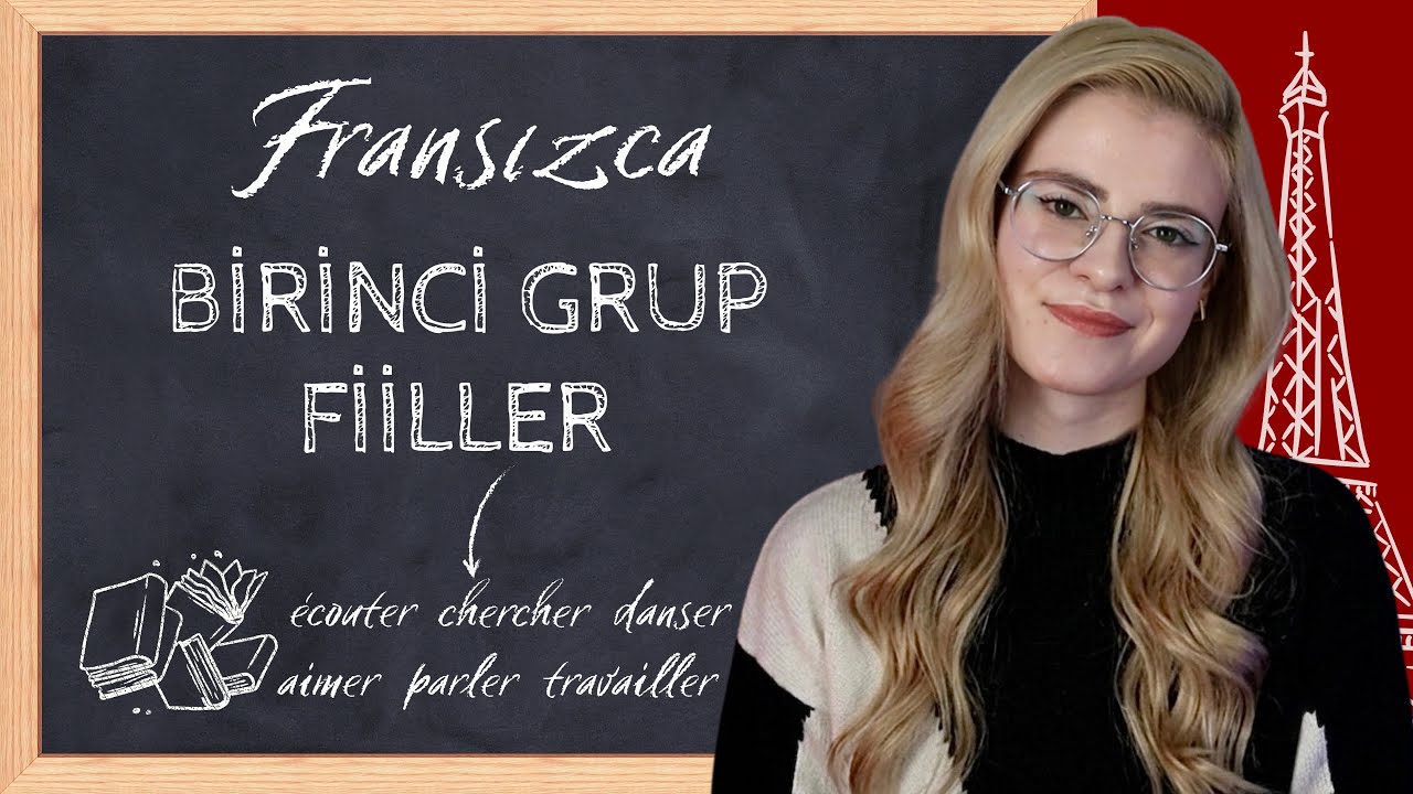 FRANSIZCA BİRİNCİ GRUP FİİLLER 🇫🇷