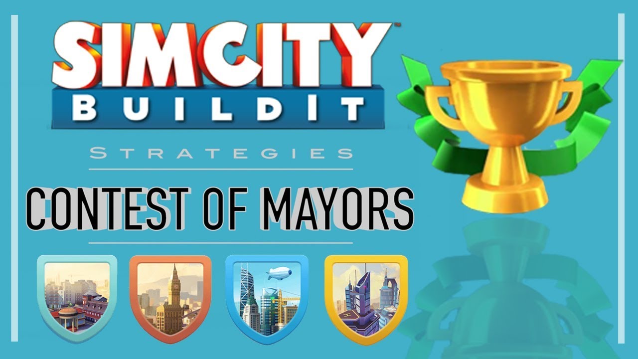SimCity BuildIt Tips & Tricks: Contest of Mayor Strategies!