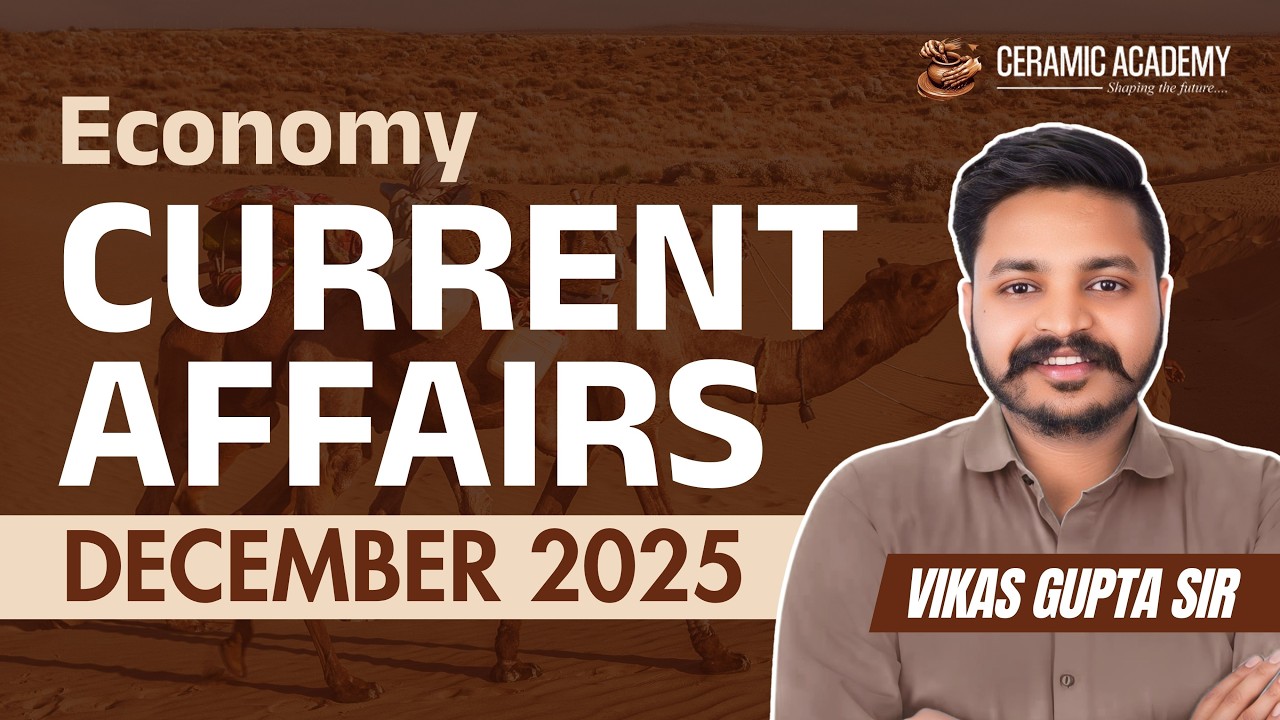 Economy Current Affairs December 2025 | Monthly Round-up by Vikas Sir