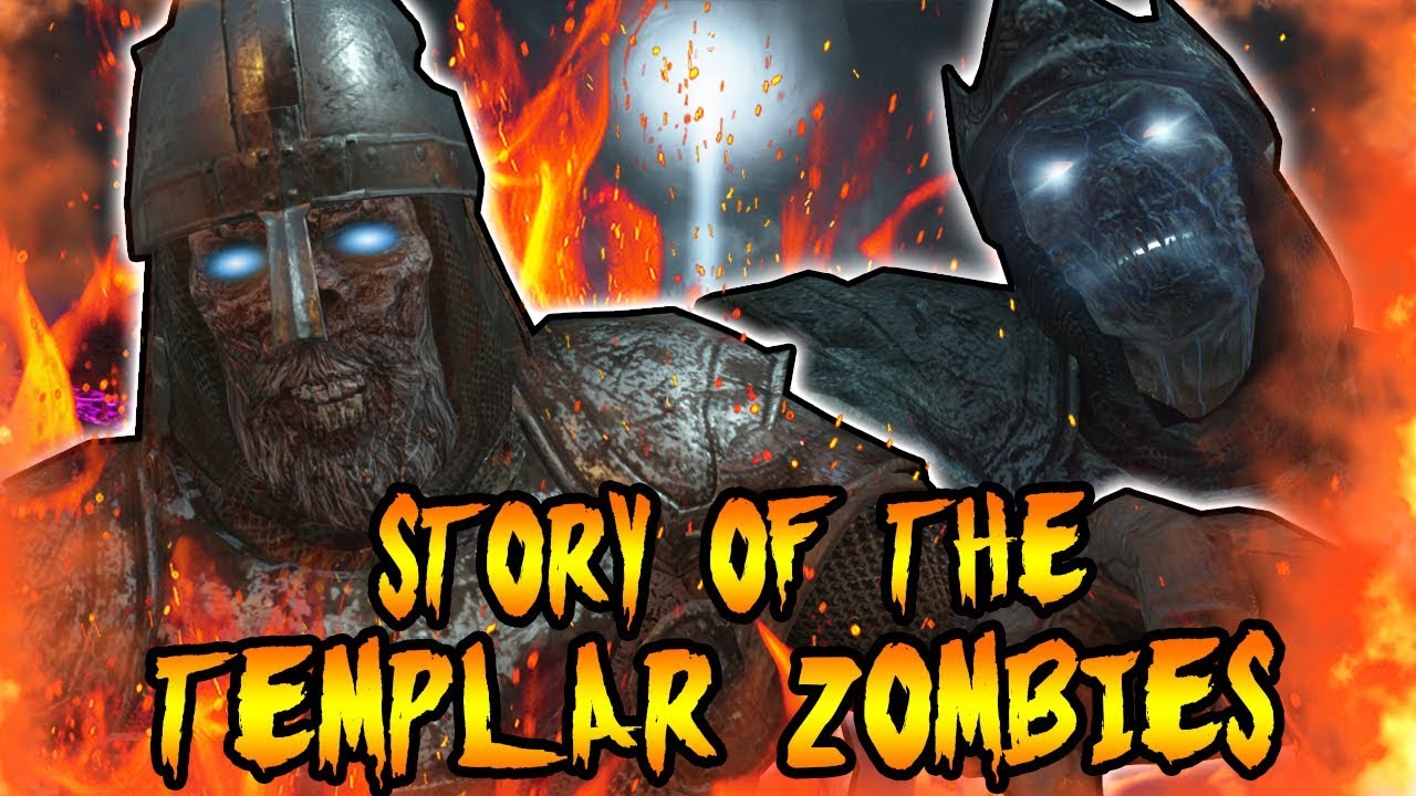 The Story of TEMPLAR KNIGHT Zombies! CRUSADERS KILLED IN THE WAR! Call of Duty Zombies Storyline