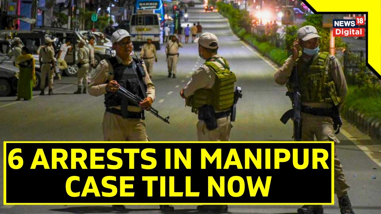 Manipur Viral Video | Manipur Lady Case | Sixth Accused Arrested In Manipur Viral Video Incident