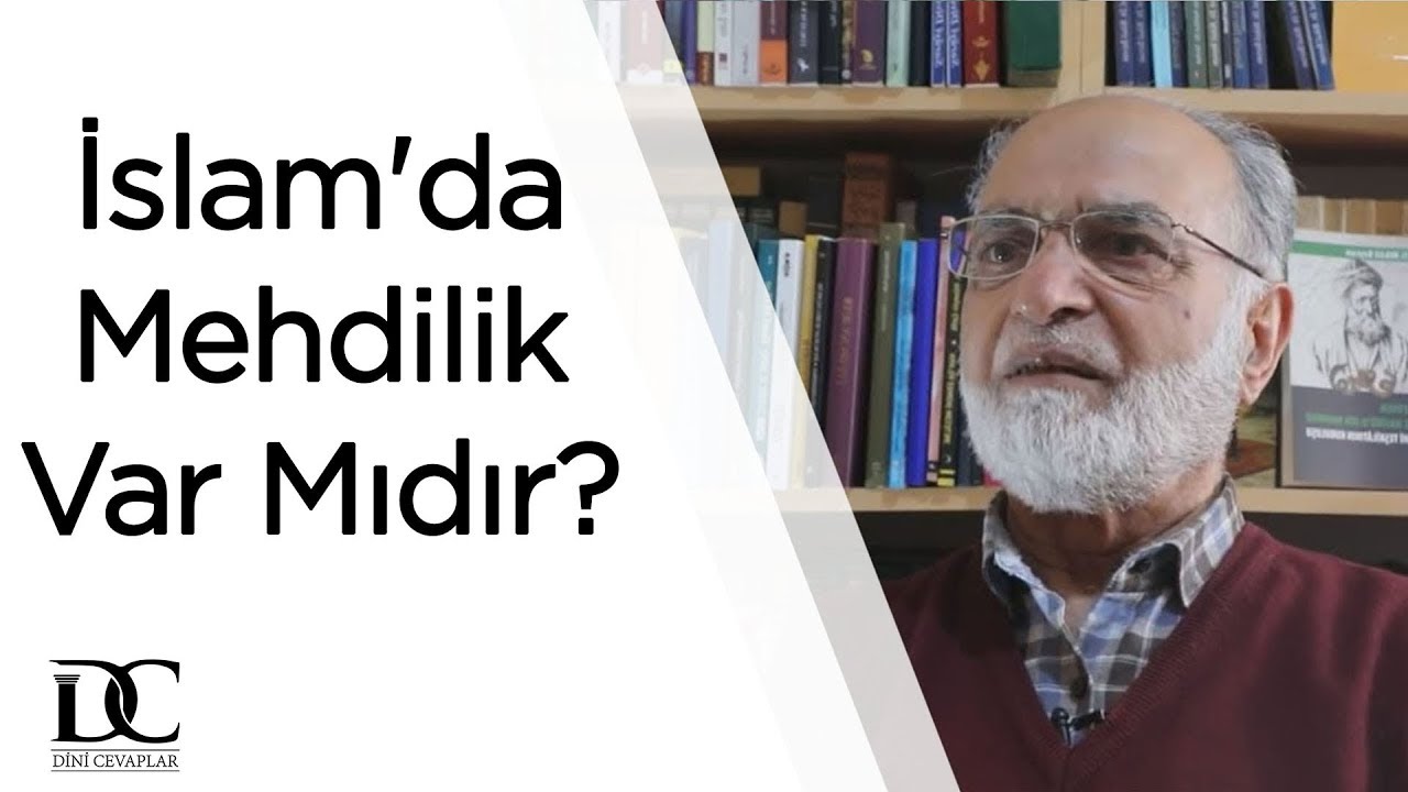 İslam'da mehdilik var mıdır? | Prof. Dr. Mikail Bayram