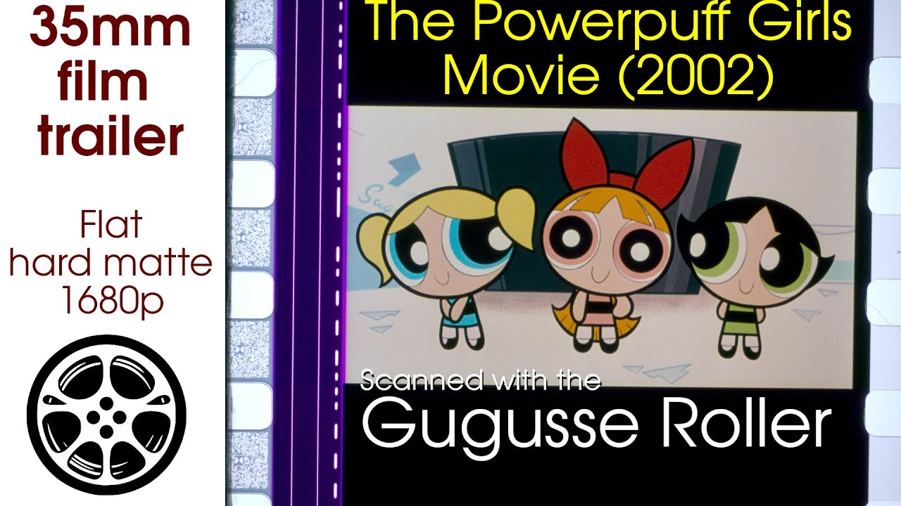 The Powerpuff Girls Movie (2002) 35mm film trailer, flat hard matte, 1680p