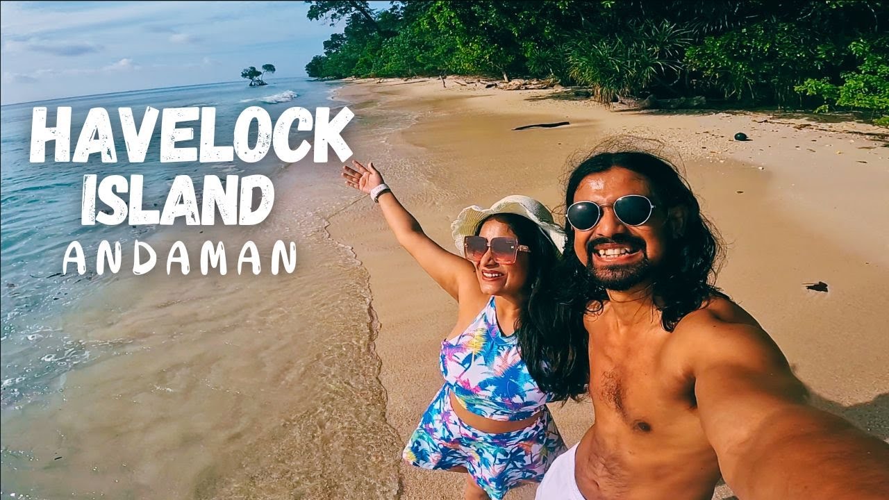 Havelock Island Andaman | TOP Things to do in Andaman | Private Beaches in Havelock Island