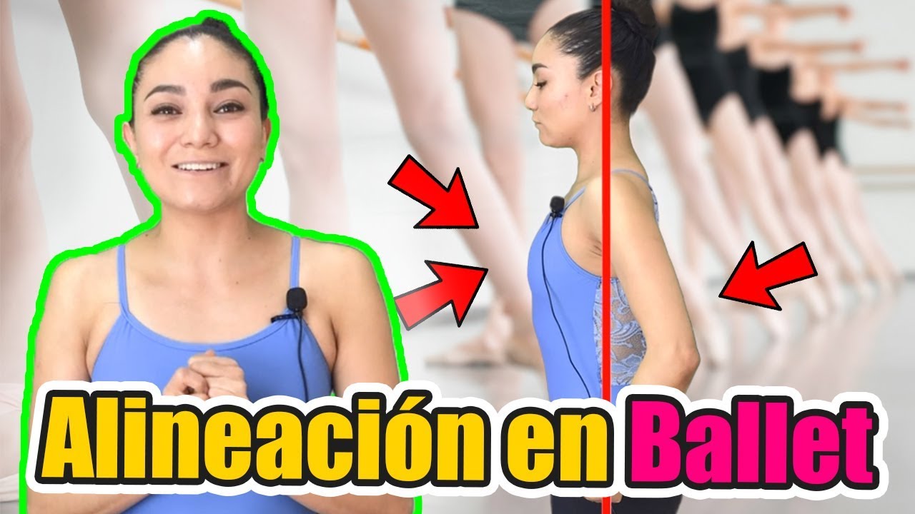 ✅ Alienación en Ballet 🚨 | Cómo mejorar tu alineación de espalda | Tips de Ballet