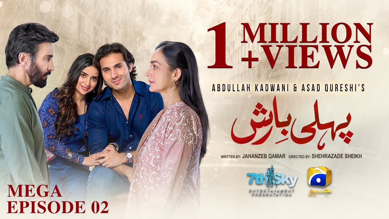 Pehli Barish Mega EP 02 - [Eng Sub] Айджаз Аслам - Сабур Али - Сайед Шахроз Сабзвари, 19 декабря ...