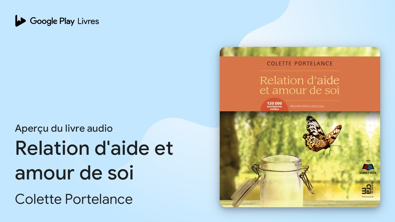 Relation d'aide et amour de soi de Colette Portelance · Extrait du livre audio