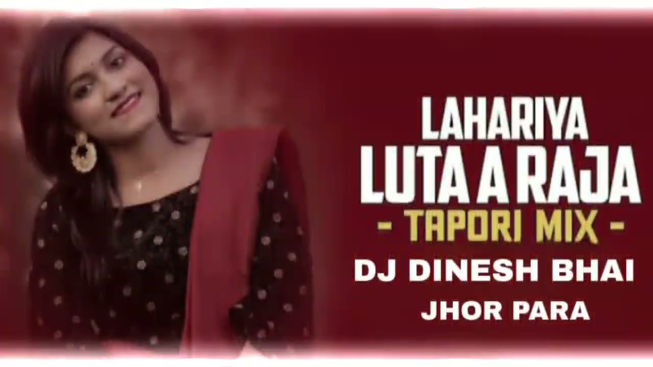 LAHARIUA  LUTAA. A RAJA TAPORI MIX
